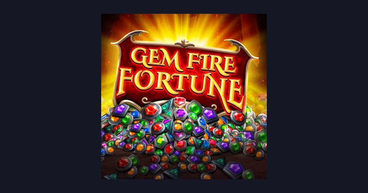 Gem Fire Fortune, Slot Anti Rungkad dengan Peluang Auto Maxwin