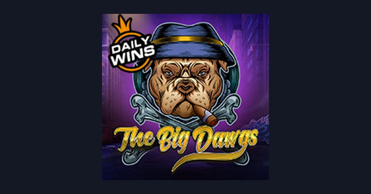 Nikmati Sensasi The Big Dawgs dengan Deposit Pulsa Tanpa Potongan